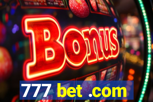 777 bet .com
